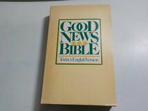 17V2238◆GOOD NEWS BIBLE Today's English Version(ク）_画像1