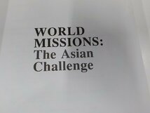 P0241◆World Missions The Asian Challenge Asian Missions Congress '90 LUIS BUSH シミ・汚れ有(ク）_画像3