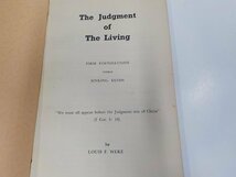 4P0081◆The Judgment of the Living Firm Foundations versus Sinking Sands Louis F. Were シミ・汚れ・書込み・線引き有☆_画像3