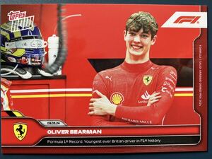 2024 F1 Topps Now formula 1 OLIVER BEARMAN Ferrari F1 Record Youngest ever British driver in F1 history オリバー・ベアマン 英国