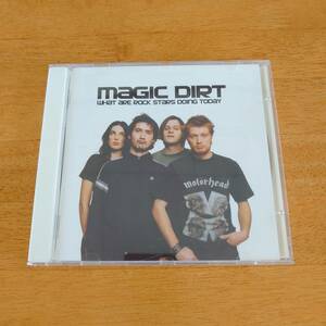 Magic Dirt / What Are Rock Stars Doing Today 輸入盤 【CD】