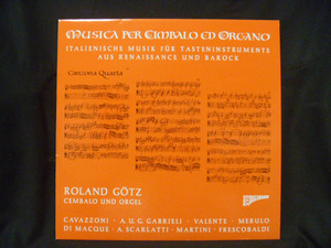 ルネッサンスとバロックのイタリア鍵盤楽器音楽/ローランド・ゲッツ(チェンバロとオルガン)
