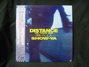 SHOW-YA(ショウ-ヤ)/DISTANCE ON THEIR WAY -1990 IN L.A.-