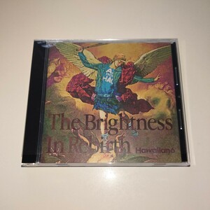 Hawaiian6「The Brightness In Rebirth」