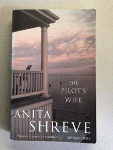【洋書】The Pilot’s Wife (パイロットの妻) A. Shreve著