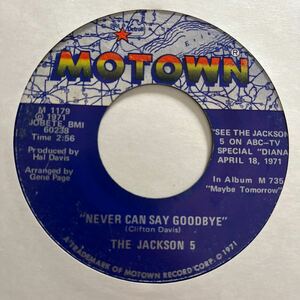 US / 7 / 1971 / THE JACKSON 5 # NEVER CAN SAY GOODBYE / SHE'S GOOD