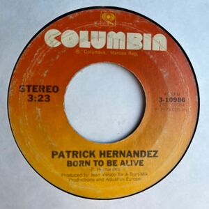 【DISCO】PATRICK HERNANDEZ # BORN TO BE ALIVE # TOO MANY PEOPLE / US / 7 / 1979