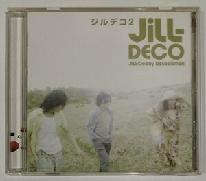 【CD】JiLL-Decoy association/ジルデコイ・アソシエーション　ジルデコ 2【ac02k】