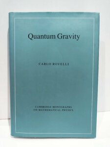 Quantum Gravity Carlo Rovelli Cambridge University Press 量子重力 洋書/英語/物理学/量子力学/一般相対性理論【ac01l】