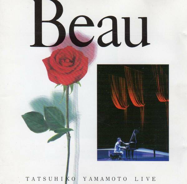 廃盤★山本達彦★Beau~TATSUHIKO YAMAMOTO LIVE