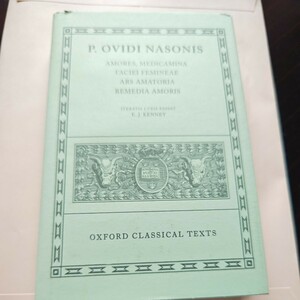 オウィディウス　恋愛指南他　オックスフォードクラシカル　ラテン文学　AMORES , MEDICAMINA他　『変身物語』以外の傑作　西洋古典