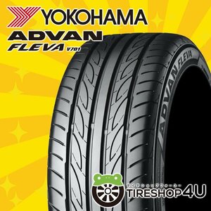 6/7入荷予定 YOKOHAMA ADVAN FLEVA V701 235/35R19 235/35-19 91W XL ヨコハマ アドバン フレバ 4本送料税込99,198円~