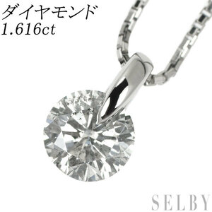 Pt ダイヤモンド ペンダントネックレス 1.616ct 新入荷 出品1週目 SELBY