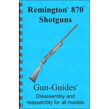 【GUN-GUIDES】レミントン870用分解結合マニュアル（Remington 870 Assembly And Disassembly Guide）400100347058_画像1