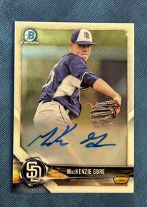 2018 Bowman Chrome Auto Mackenzie Gore 直筆サインカード Topps MLB Baseball