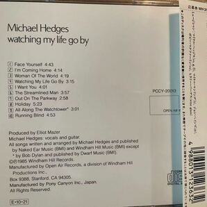 CD MICHAEL HEDGES / WATCHING MY LIFE GO BYの画像3