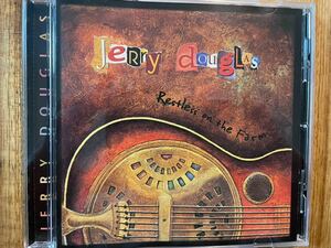 CD JERRY DOUGLAS / RESTLESS ON THE FARM