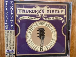 CD V.A/ UNBROKEN CIRCLE THE MUSICAL HERITAGE OF CARTER FAMILY