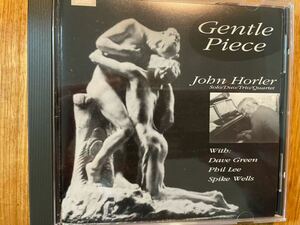 CD JOHN HORLER / GENTLE PIECE