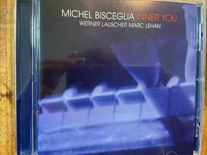 CD MICHEL BISCEGLIA / INNER YOU