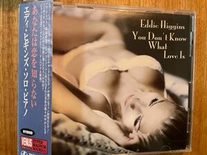 SACD EDDIE HIGGINS / YOU DON'T KNOW WHAT LOVE IS