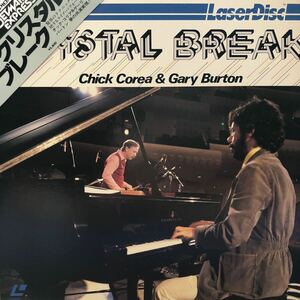 i帯付LD レーザーディスク Chick Corea&Gary Burton CRYSTAL BREAK LP レコード 5点以上落札で送料無料