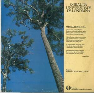 A00586855/LP/Coral Da Universidade De Londrina「Musica Brasilelra」