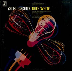 A00579965/LP/Ruth White「Short Circuits」