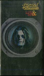 H00021410/VHSビデオ/オジー・オズボーン (OZZY OSBOURNE)「Live & Loud (1993年・SRVM-871・ハードロック・ヘヴィメタル)」