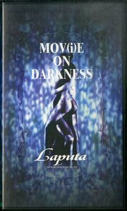 H00021303/VHSビデオ/Laputa「Mov(i)e On Darkness」