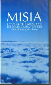 H00018440/VHSビデオ/MISIA「Love Is The Message The Tour Of MISIA 1999 - 2000 ～Yokohama Arena Live～」