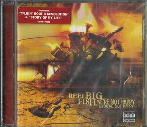 D00125470/CD/リール・ビッグ・フィッシュ(REEL BIG FISH)「Were Not Happy Til Youre Not Happy (2005年・82876-67924-2・スカパンク・S