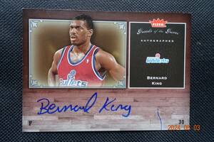 Bernard King 2005-06 Fleer Greats of the Game Autographs