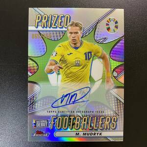 Mykhailo Mudryk 2023-24 Topps Road To UEFA Euro Prized Footballers Auto /350 直筆サインカード ミハイロ・ムドリク