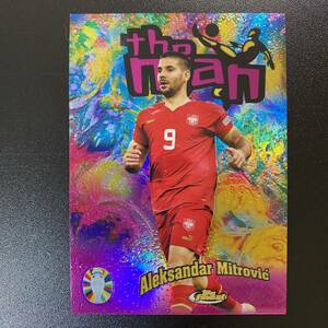 2023-24 Topps Finest Road To UEFA Euro Cup The Man Aleksandar Mitrovic SSP Case Hit アレクサンダル・ミトロヴィッチ