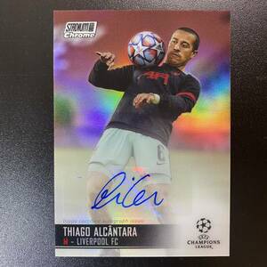 2020-21 Topps Stadium Club Chrome UEFA Thiago Alcantara Auto Liverpool 直筆サインカード ティアゴ・アルカンタラ