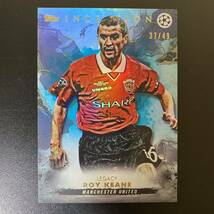 2022-23 Topps UEFA Inception Legacy Roy Keane /49 Manchester United ロイ・キーン _画像1