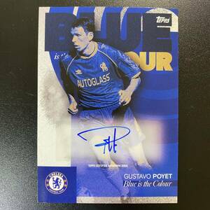 Gustavo Poyet Topps Chelsea Team Set 2023-24 AUTO 直筆サインカード グスタボ・ポジェ