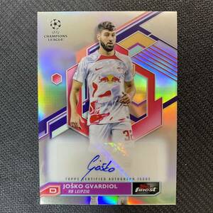 Josko Gvardiol 2022-23 Topps Finest Refractor Auto Leipzig 直筆サインカード ヨシュコ・グヴァルディオール