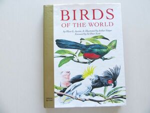 洋書 世界の鳥 Birds of the world Oliver L Austin 図版
