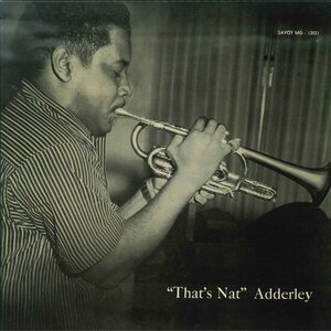 5 ★米オリジナル！LP「ナット・アダレイ THAT'S NAT ADDERLEY」VAN GELDER/HANK JONES/KENNY CLARKE 1955年 ゲルダー印 赤ラベル 溝アリ！