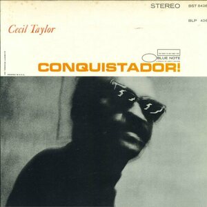 ★BLUE NOTE LP「セシル・テイラー Cecil Taylor Conquistador」1968年 LIBERTY LABEL BST-84260 STEREO