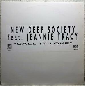 【New Deep Society - Call It Love】 [♪UO]　(R6/5)