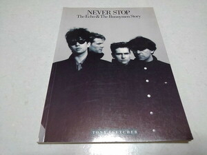 ●　エコー&ザ・バニーメン　洋書　【　echo & the bunnymen Story NEVER STOP　】　※管理番号 pa3691