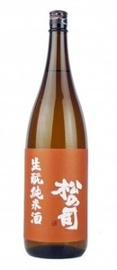 松の司　純米酒　1.8L　６本セット　詰め日2023.12月