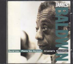 【CD】　James Baldwin, David Linx, Pierre Van Dormael 　/　 A Lover's Question　　　輸入盤