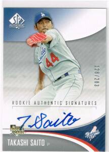 MLB 2006 Upper Deck SP Authentic Rookie Authentic Signatures Auto #298 Takashi Saito 128/283 アッパーデック 直筆サイン 斎藤隆 RC