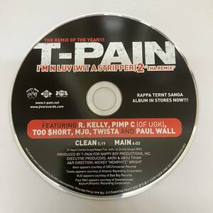 裸34 HIPHOP,R&B T-PAIN - I'M N LUV (WIT A STRIPPER) 2 THA REMIX シングル CD 中古品