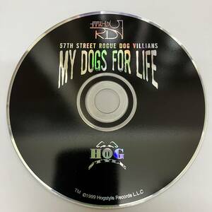 裸43 HIPHOP,R&B 57TH STREET ROGUE DOG VILLIANS MY DOGS FOR LIFE アルバム CD 中古品