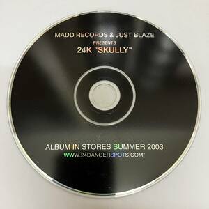 裸43 HIPHOP,R&B MADD RECORDS & JUST BLAZE PRESENTS 24K &#34;SKULLY&#34; シングル CD 中古品